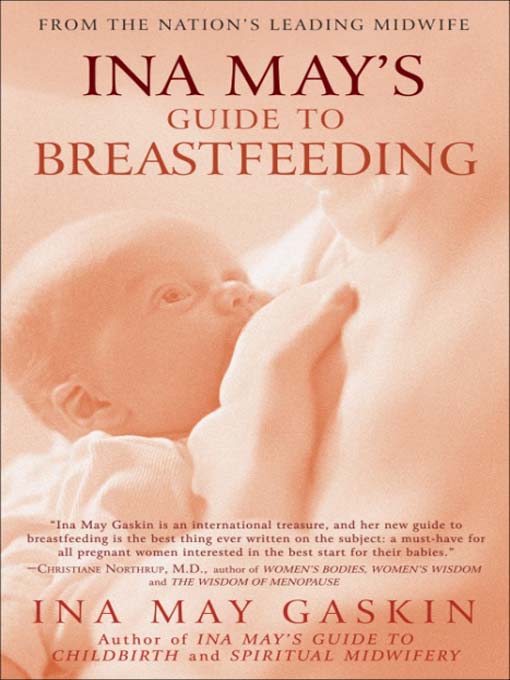 Title details for Ina May's Guide to Breastfeeding by Ina May Gaskin - Wait list